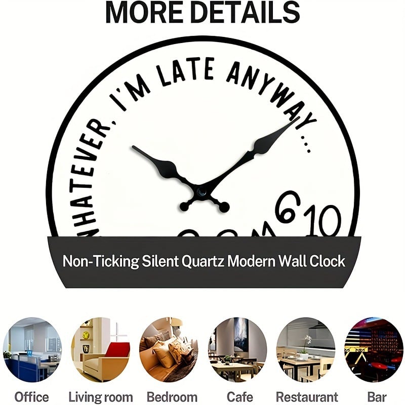 🔥LAST DAY 48% OFF🔥"Whatever, I'm Late Anyway" Funny Wall Clock