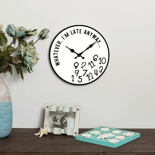 🔥LAST DAY 48% OFF🔥"Whatever, I'm Late Anyway" Funny Wall Clock